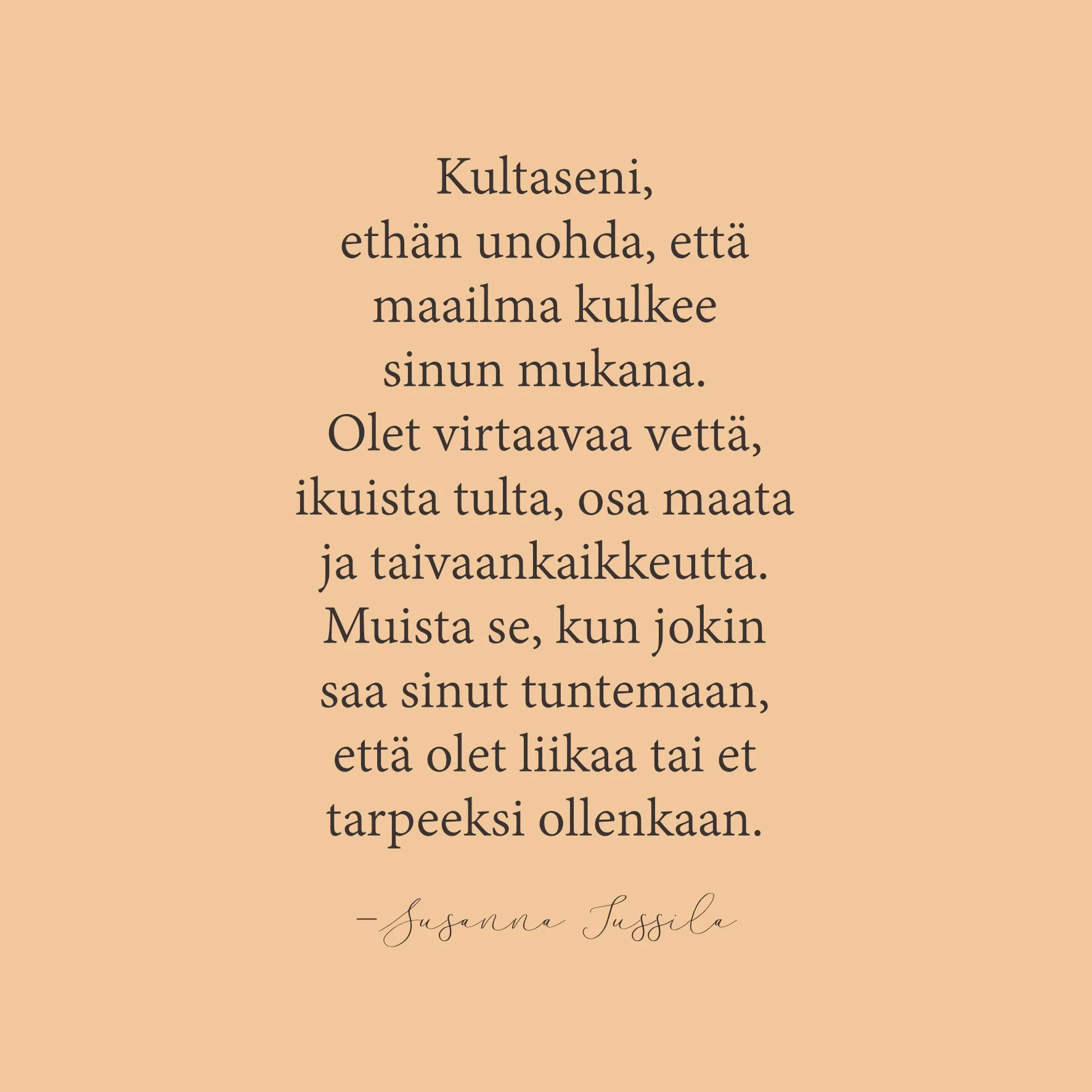 Maailma kulkee sinun mukana