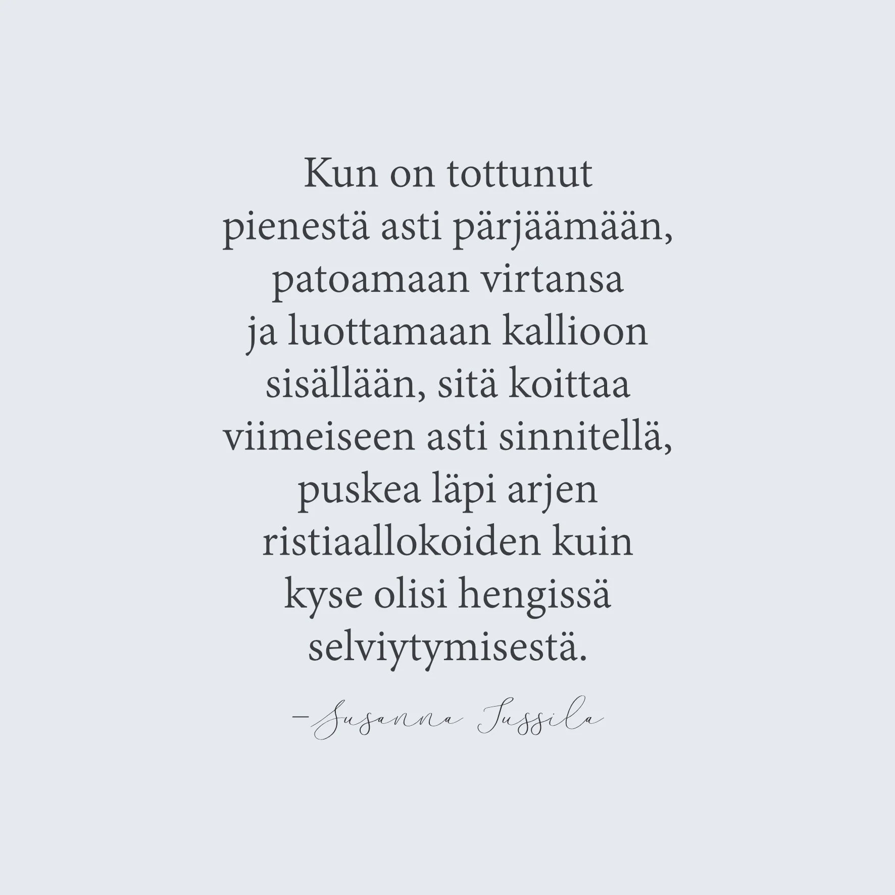Tottunut pärjäämään
