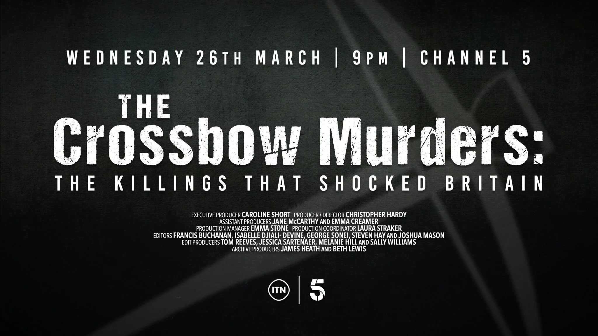 The Crossbow Murders - Channel 5 