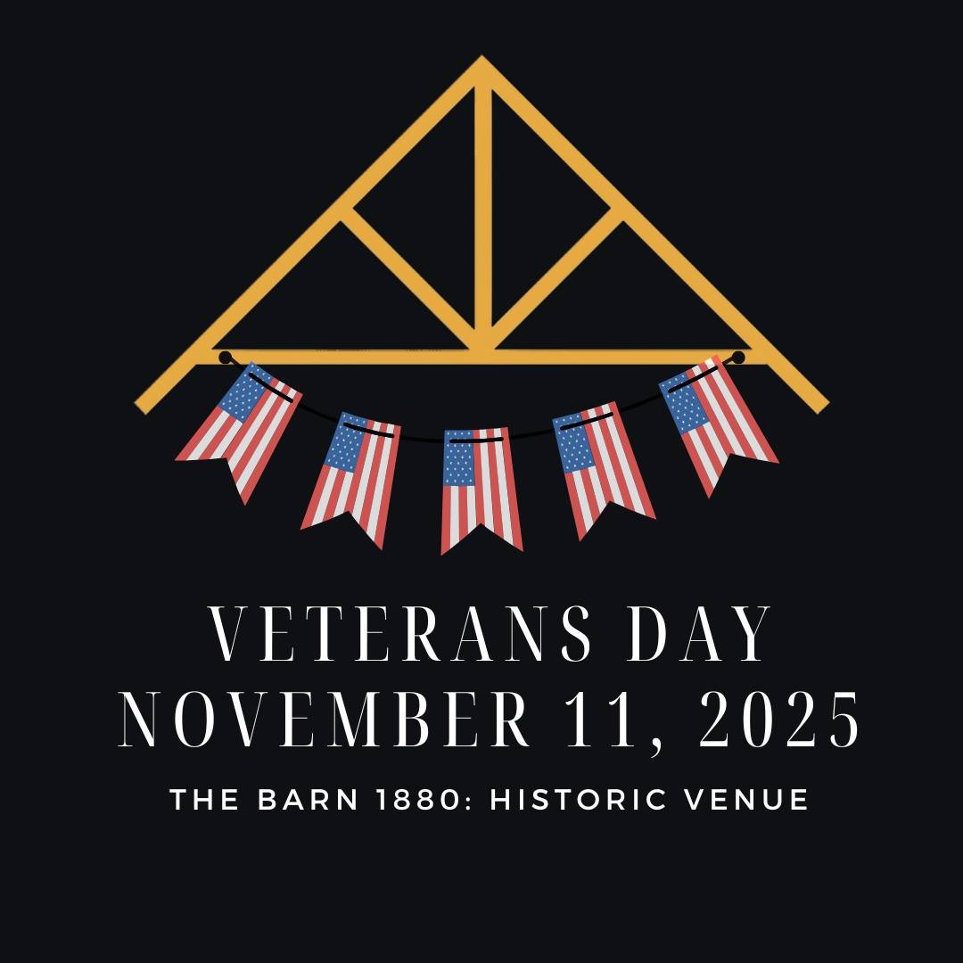 At The Barn 1880, our walls hold stories of generations past &mdash; reminders of resilience, courage, and the passage of time. On this Veterans Day, we pause to honor the men and women who have written some of our nation&rsquo;s most powerful chapte