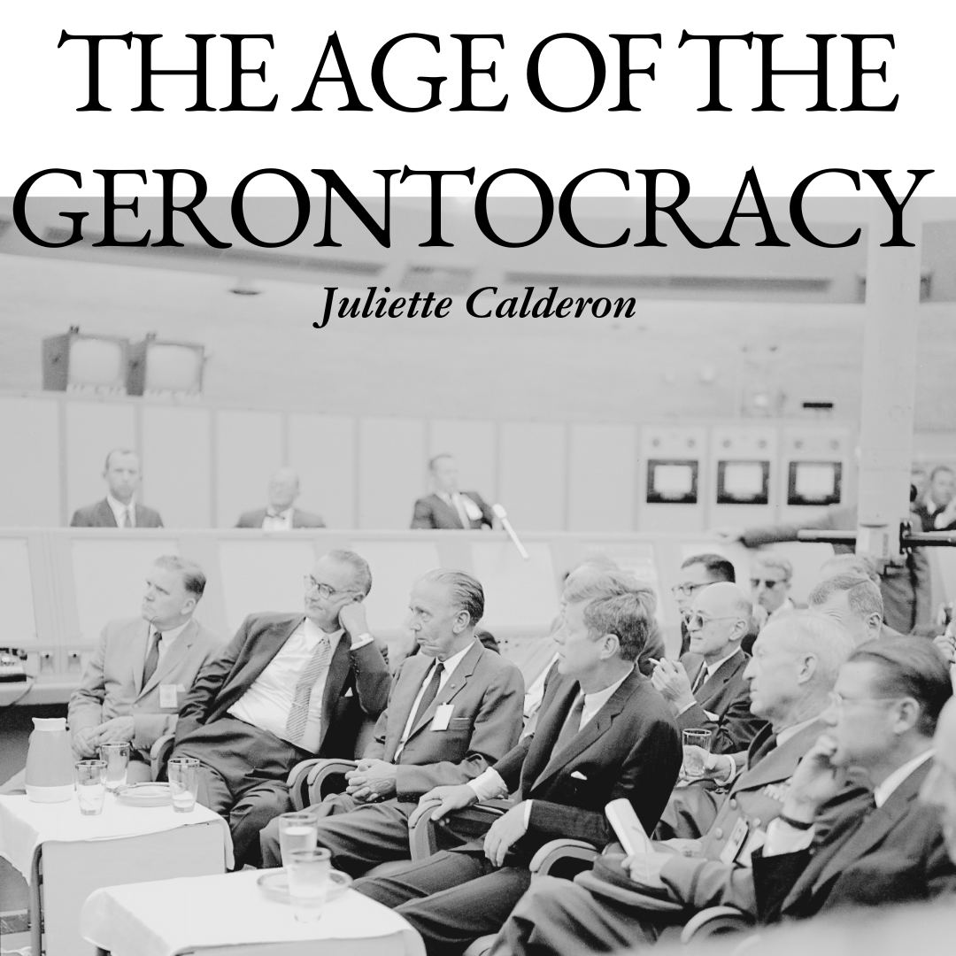 The Age of the Gerontocracy