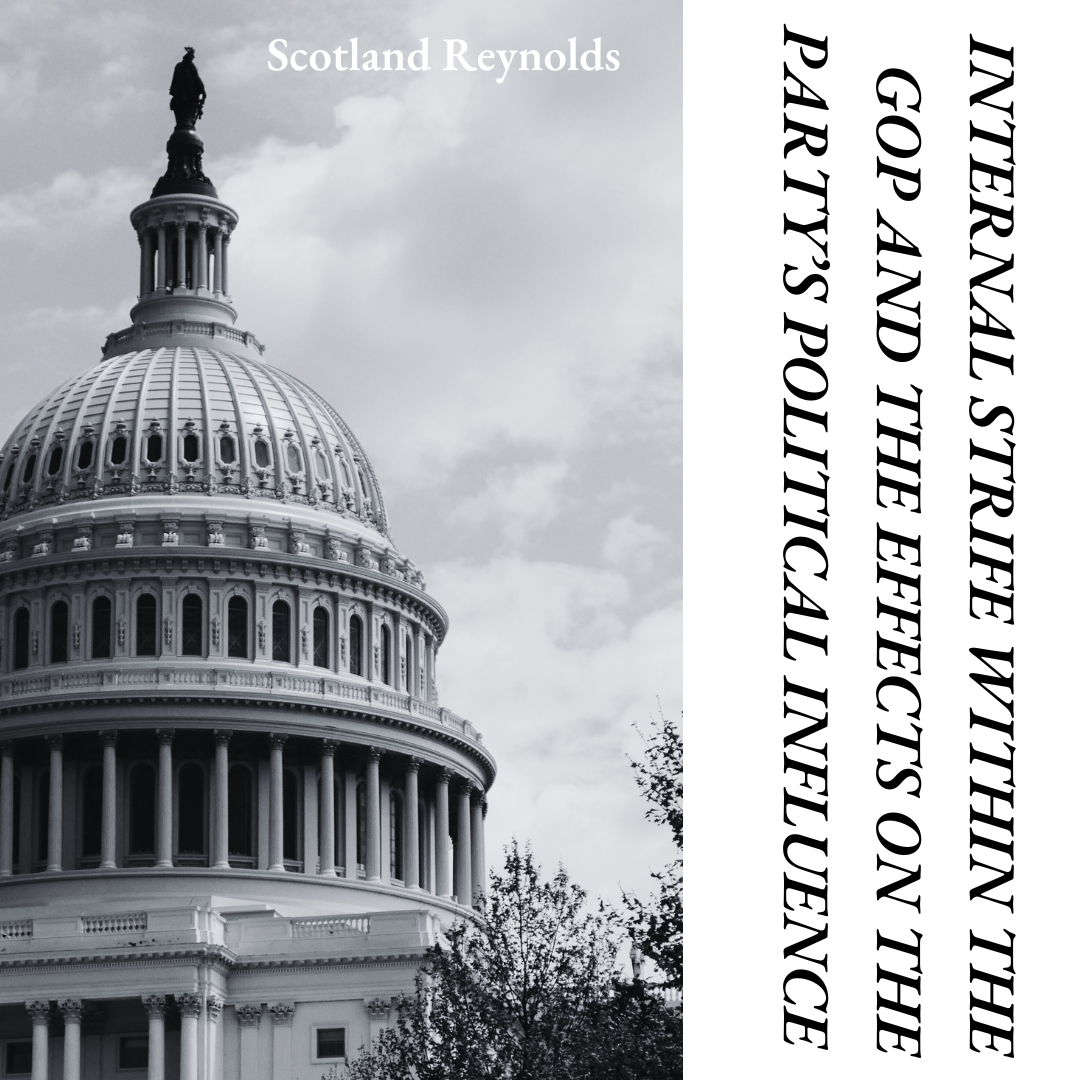 Internal Strife Within the GOP and the Effects on the Party’s Political Influence