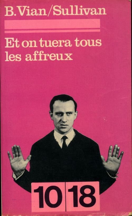 ET ON TUERA TOUS LES AFFREUX