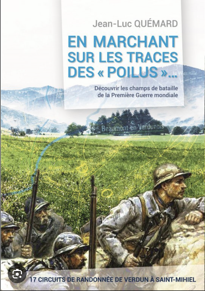 EN MARCHANT SUR LES TRACES DES « POILUS »