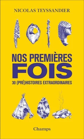NOS PREMIÈRES FOIS