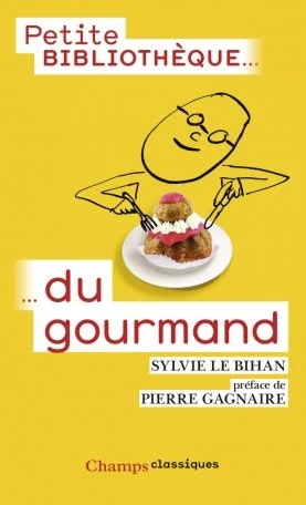 PETITE BIBLIOTHÈQUE DU GOURMAND