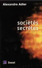 SOCIÉTÉS SECRETES
