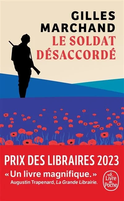 LE SOLDAT DÉSACORDÉ