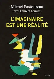 L’IMAGINAIRE EST UNE RÉALITÉ