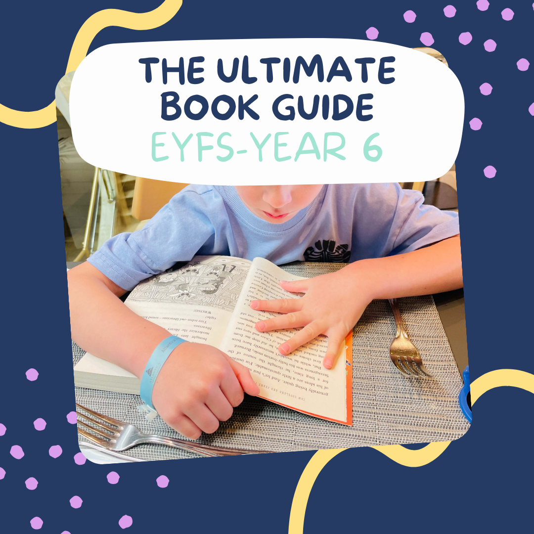 Your Ultimate Book Guide (EYFS – Year 6)