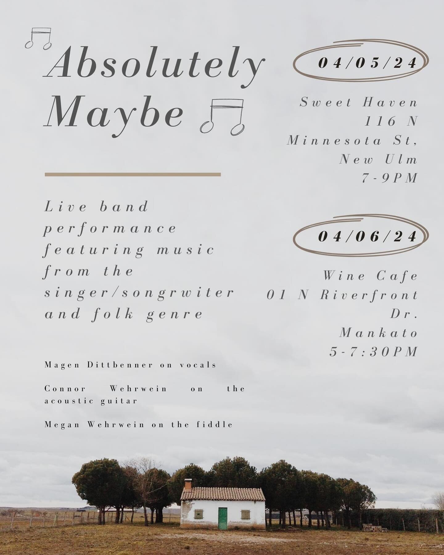 We have a super fun new band playing tonight! Come check out Absolutely Maybe 5-7:30!