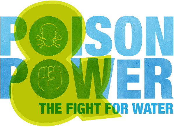 Poison and Power: The Fight for Water 