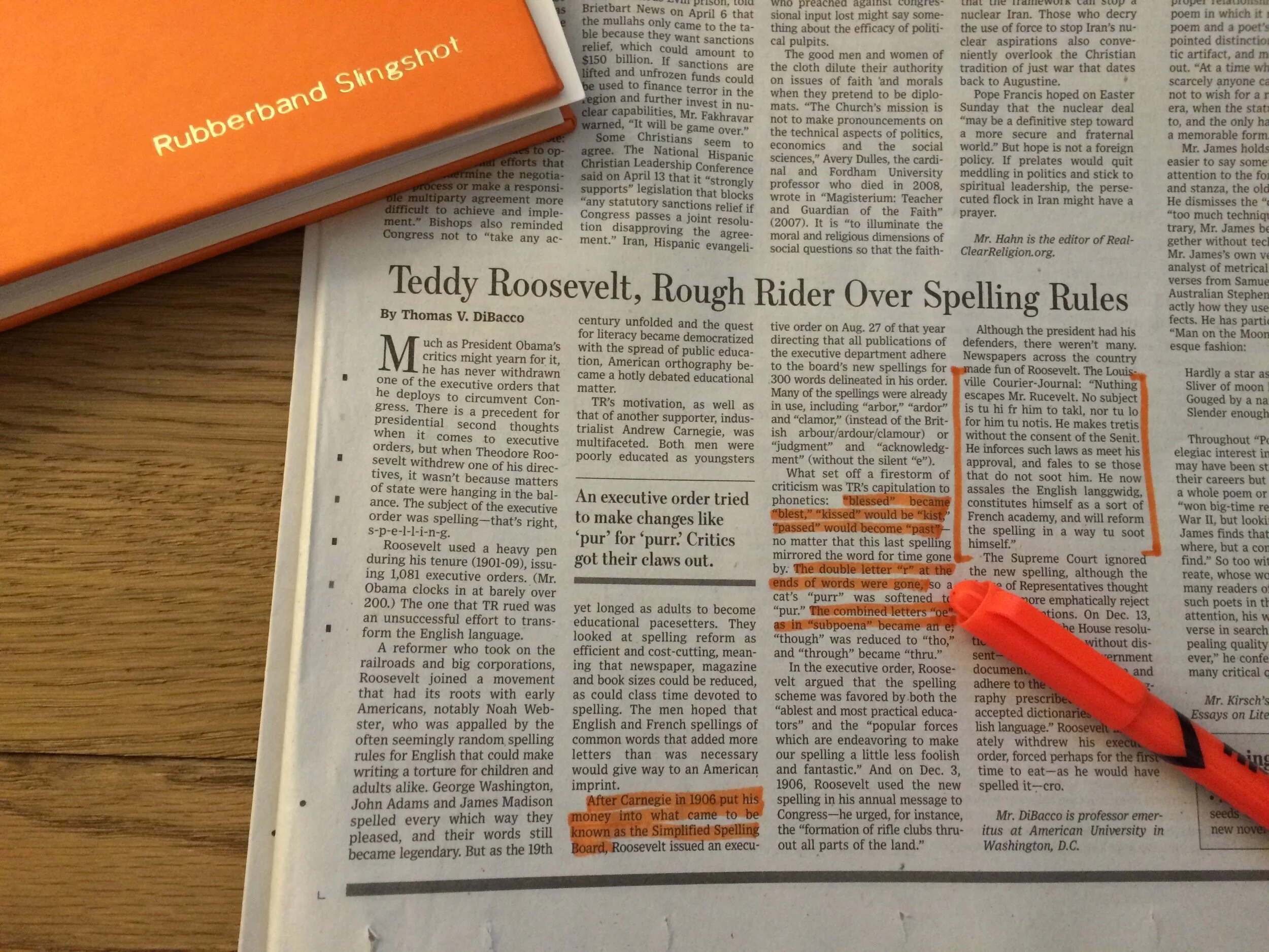 In the News: Teddy Roosevelt, Phonetic Spelling Champion