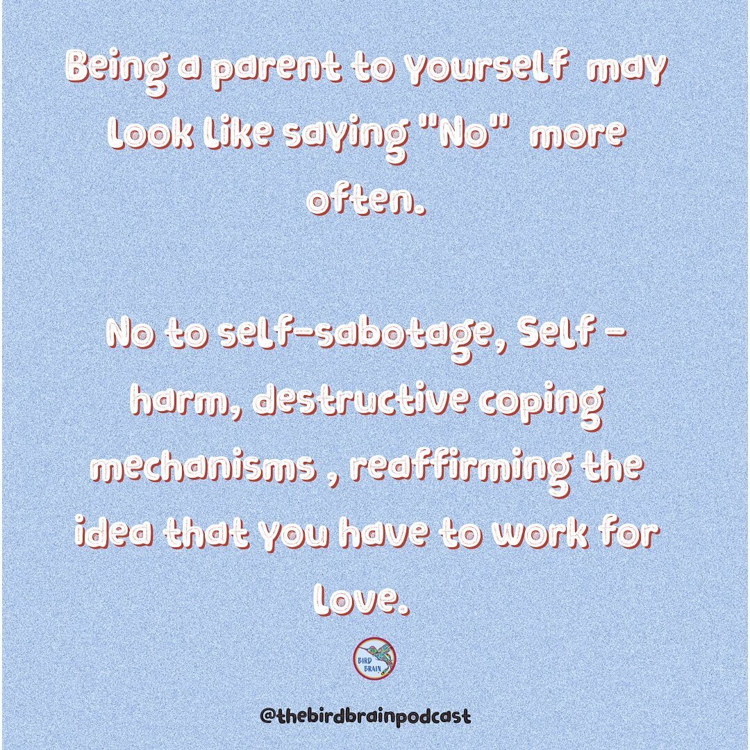 Let&rsquo;s talk about honoring yourself and understanding what it looks and sounds like. 

Self-parenting may require you to make some tough decisions in terms of what&rsquo;s best for your younger self that they may not agree with. 

Say &ldquo;no&