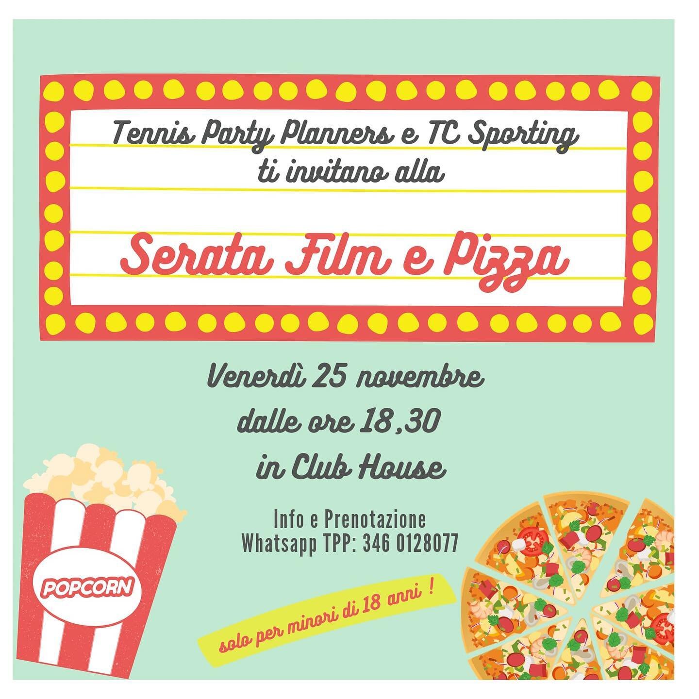 Quanto sarebbe bello passare una serata Film e Pizza  al circolo con gli amici? Aspettiamo i nostri giovani atleti il 25 novembre al Clubhouse del Tennis Club Sporting! 🍕📺📽🍿