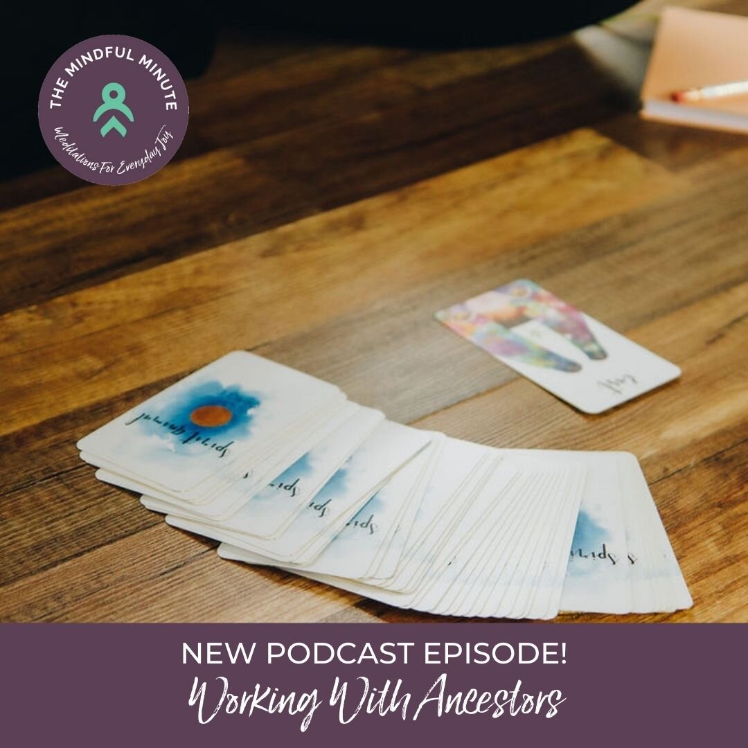 Mini Meditation: Ancestral Connections