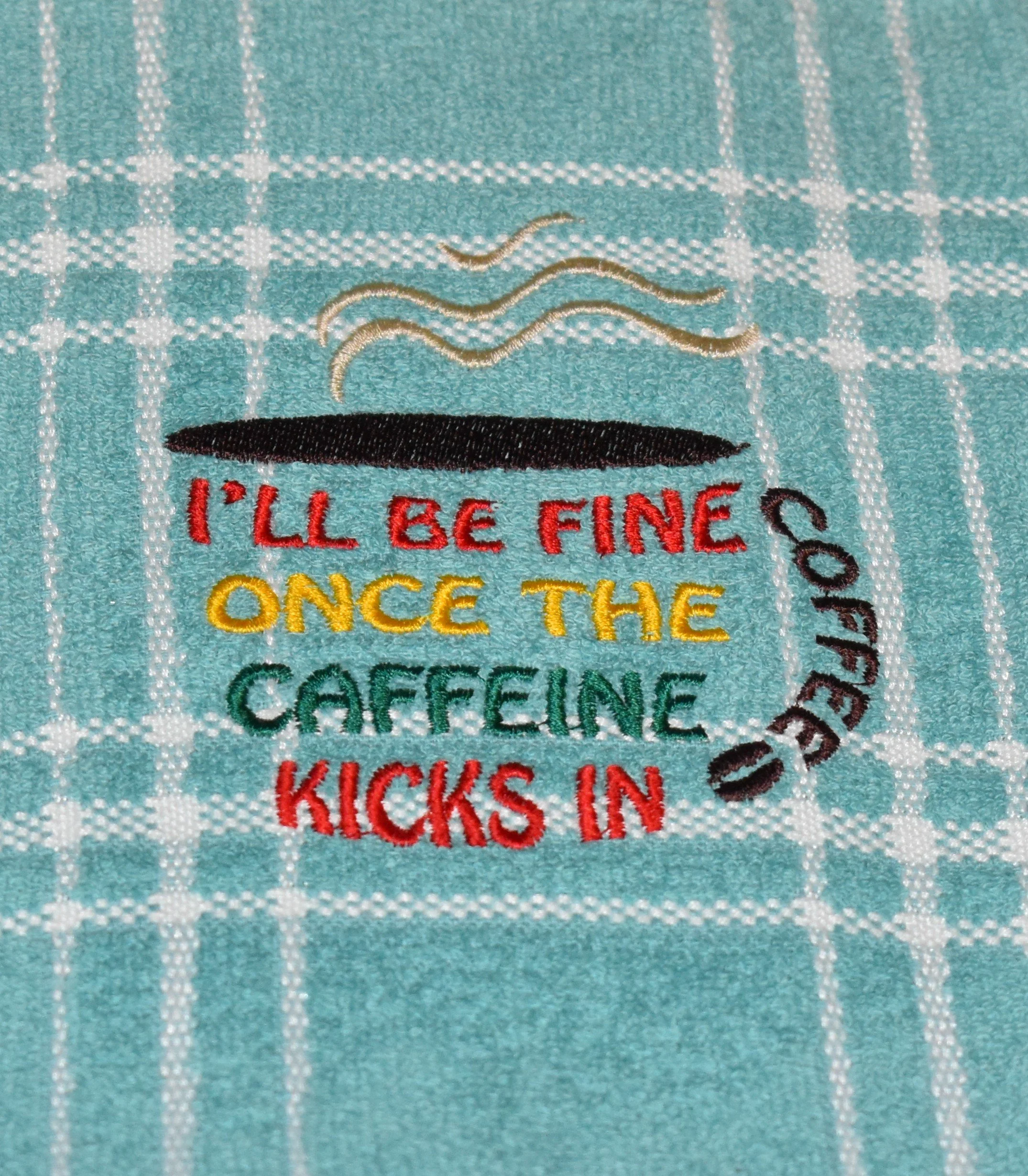 I'll be Fine Once the Coffee Kicks in