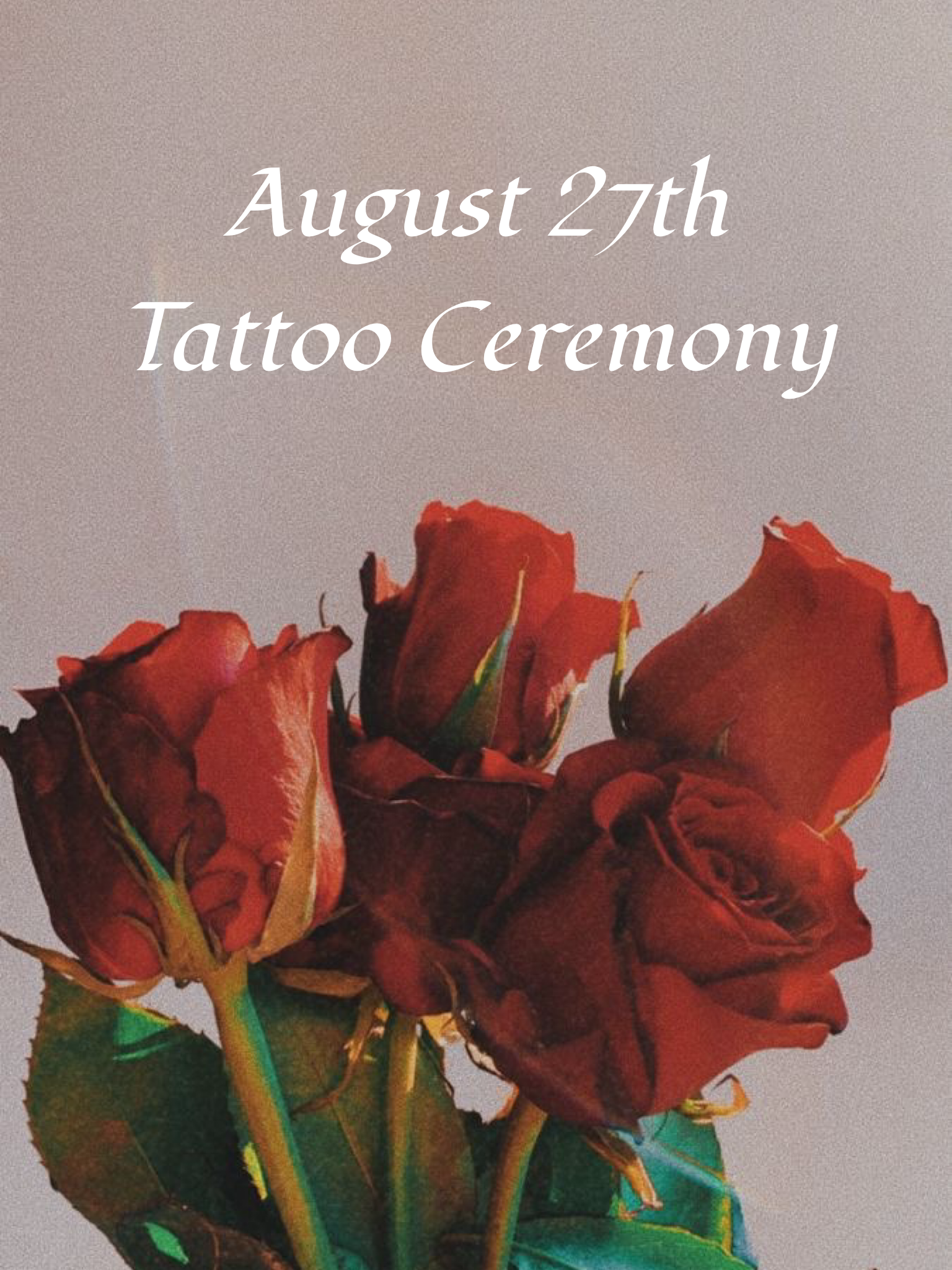 8/27 Tattoo Ceremony