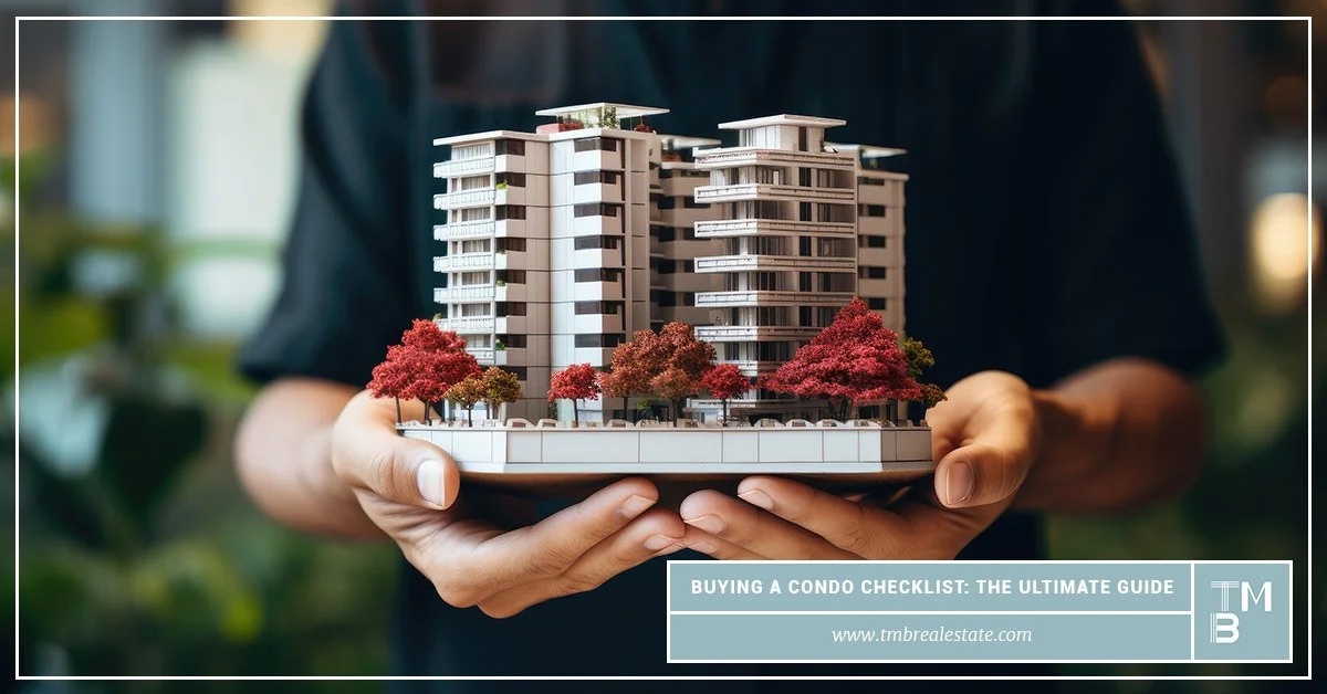 Buying a Condo Checklist: The Ultimate Guide