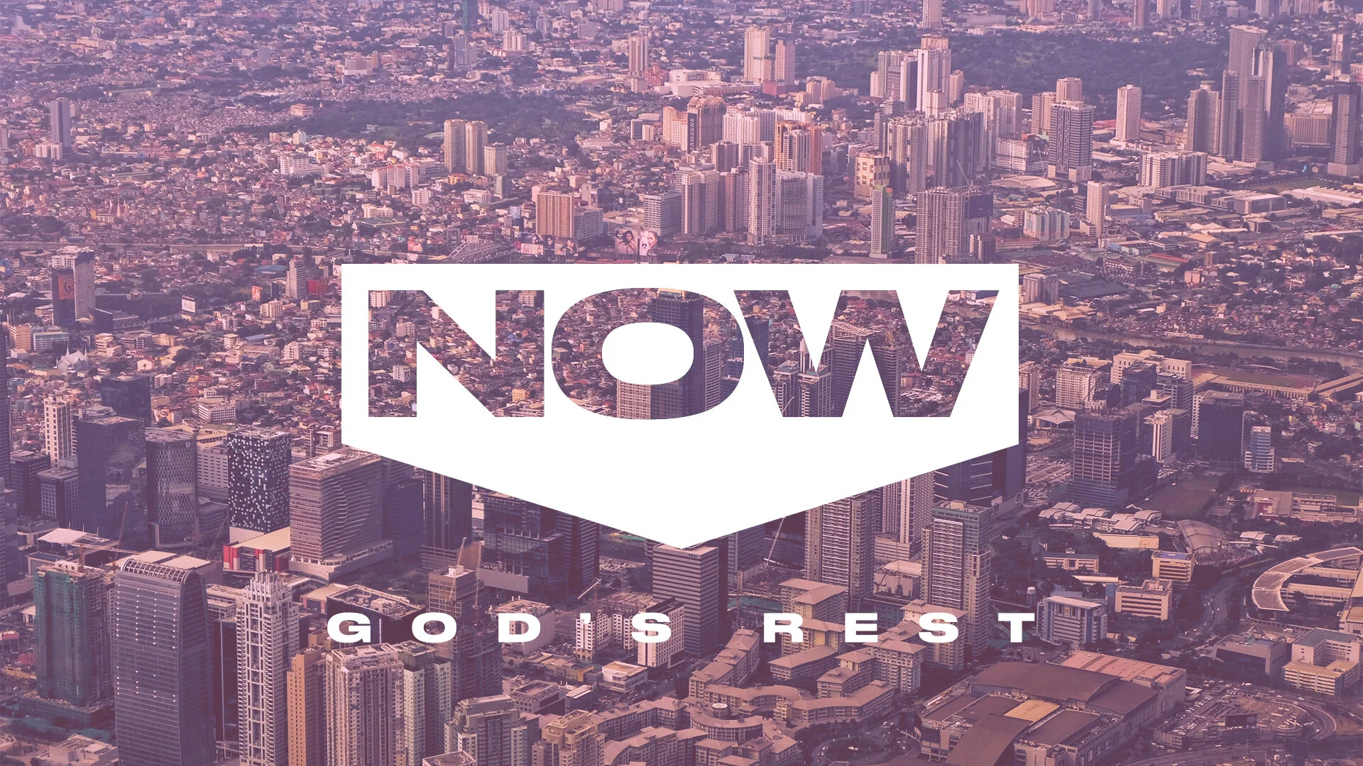 Now (God’s Rest)