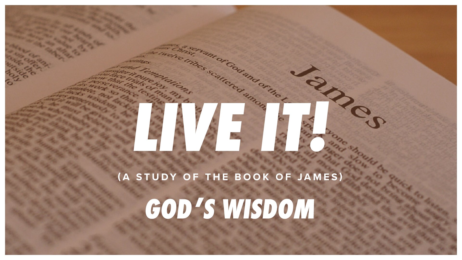 Live IT! (God’s Wisdom)