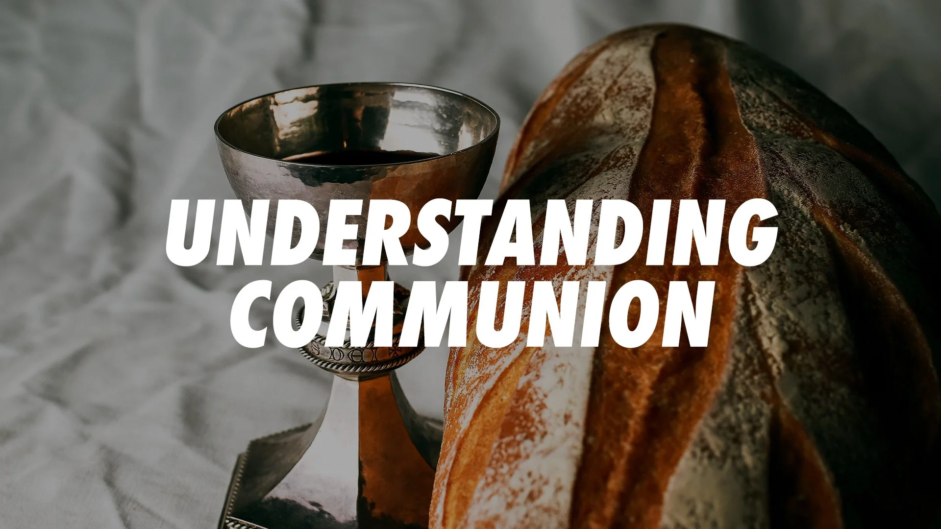 Understanding Communion