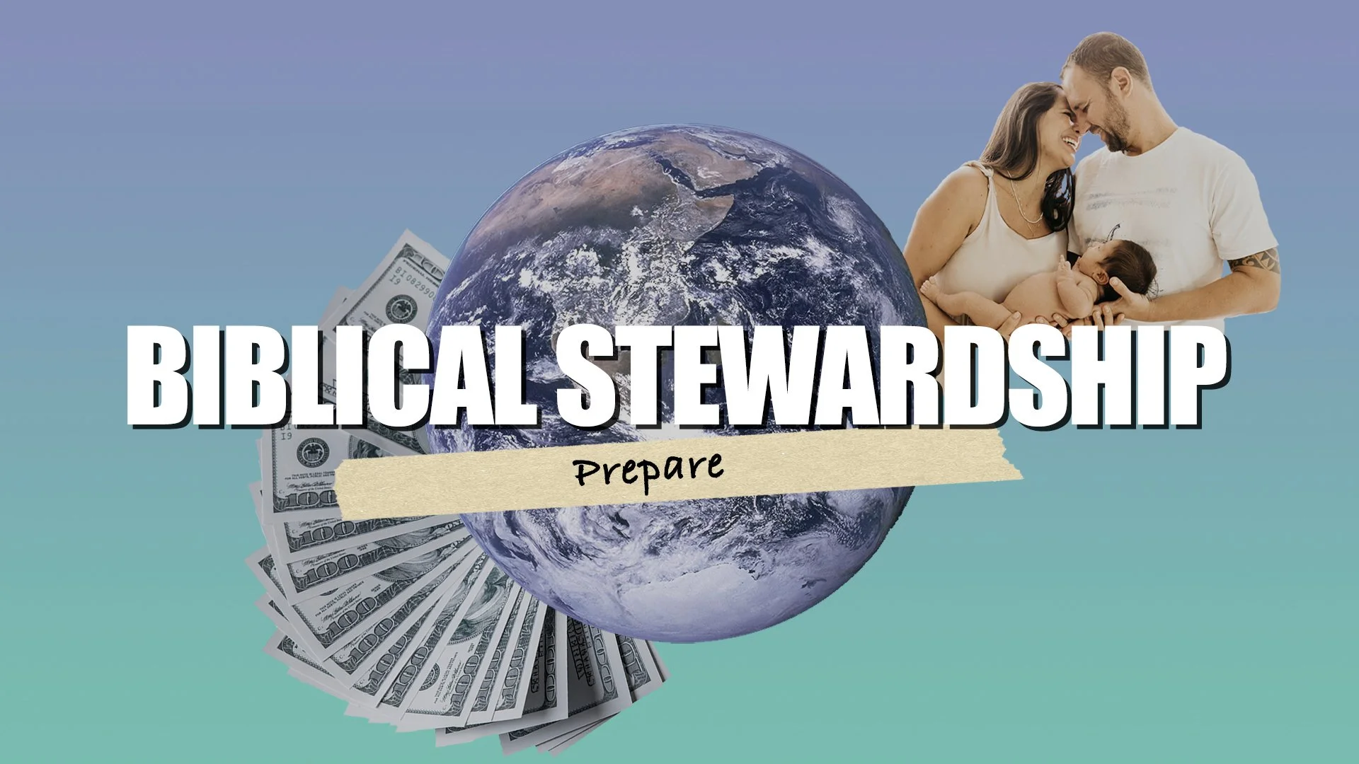 Biblical Stewardship (Prepare)