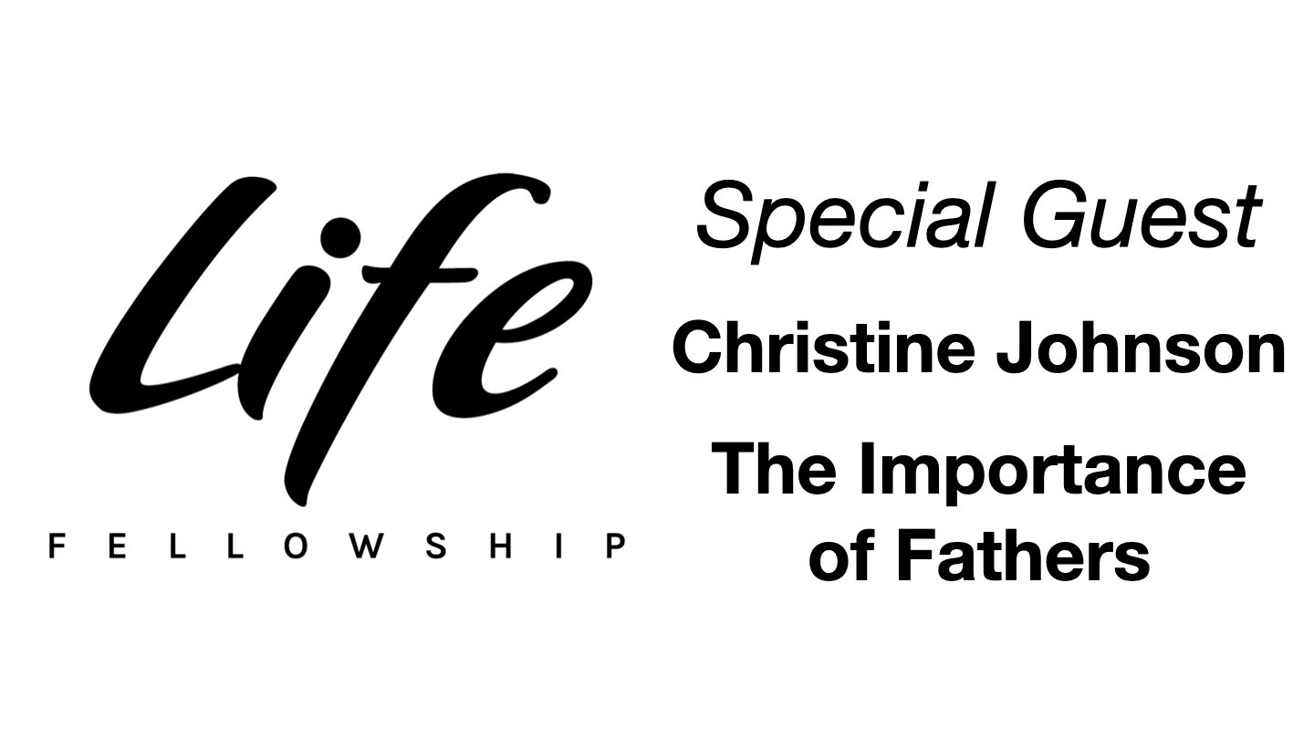 Special Guest (The Importance of Fathers) 06/19/2022