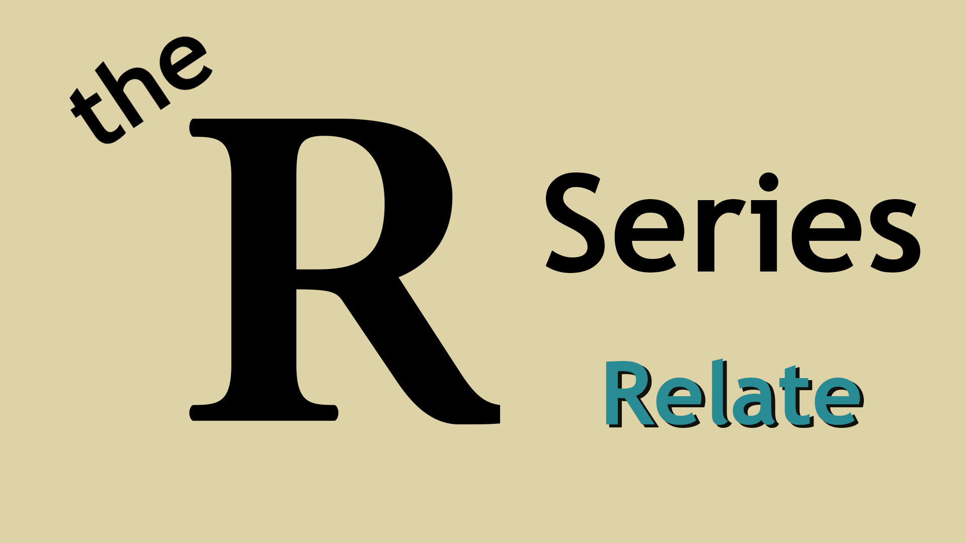 10/9/22 The R Series: Relate