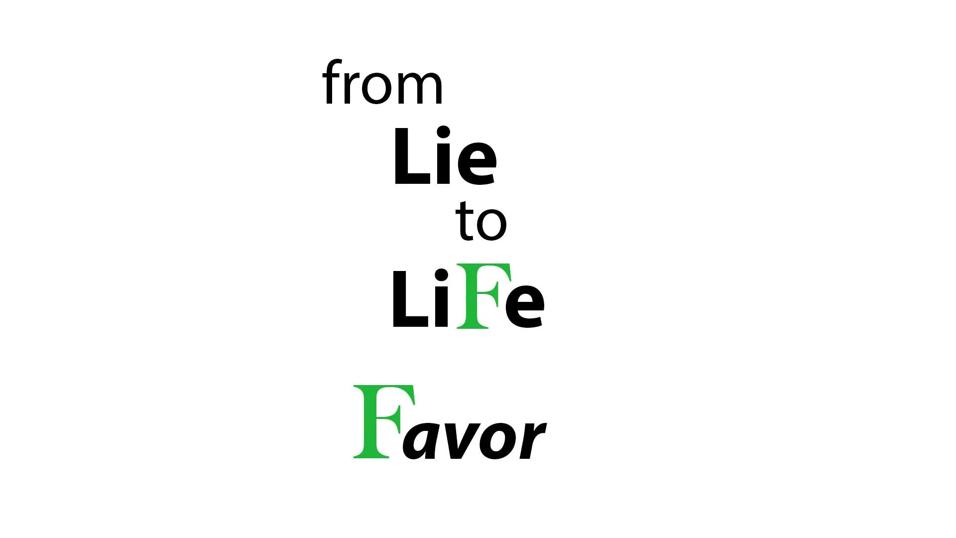 11/20/22 From Lie to Life: Favor