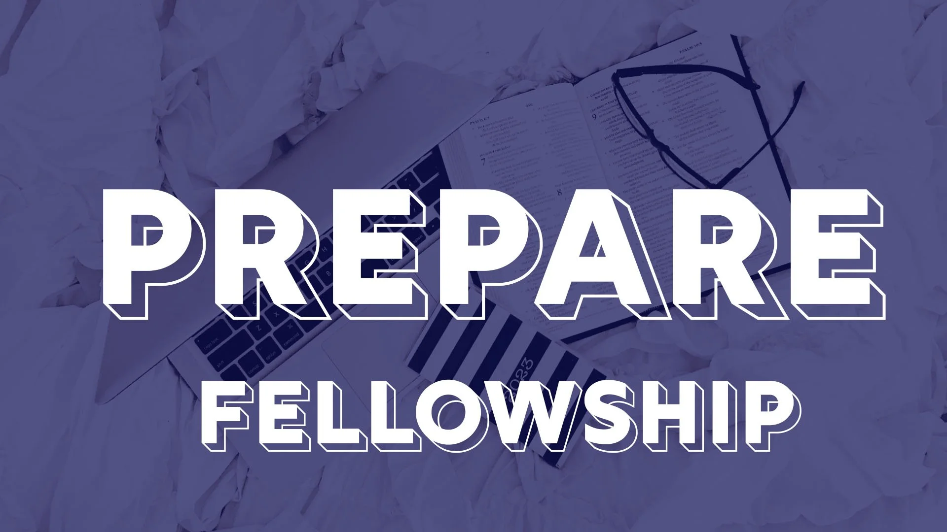 01/29/23 Prepare: Fellowship