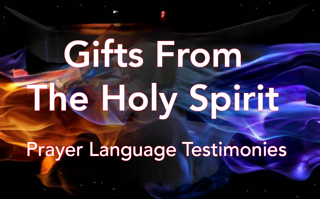 12/31/23 Gifts From The Holy Spirit: Prayer Language Testimonies
