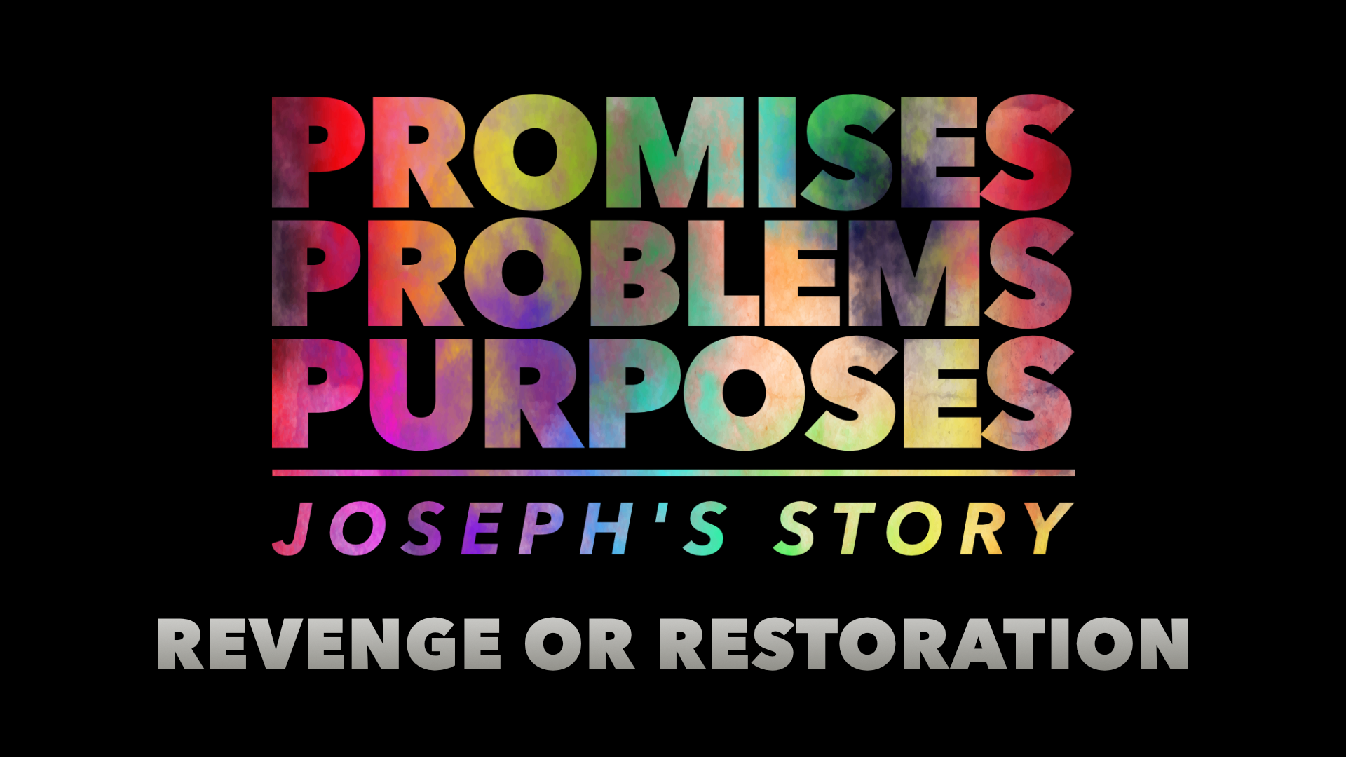 5/12/24 Promises, Problems, Purposes: Revenge or Restoration