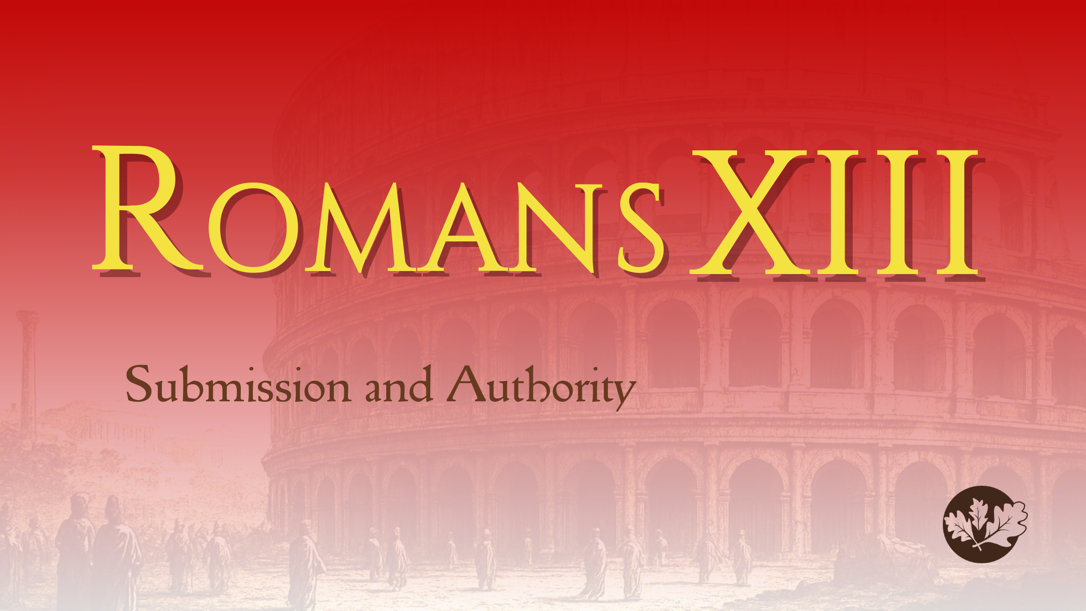 02/01/26 - Romans XIII - Submission and Authority