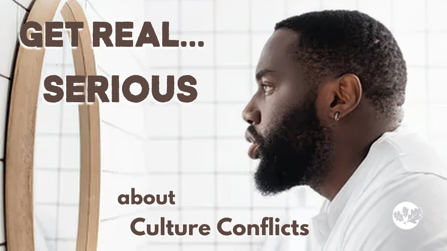 07/12/26 - Get Real…Serious - About Culture Conflicts episode artwork