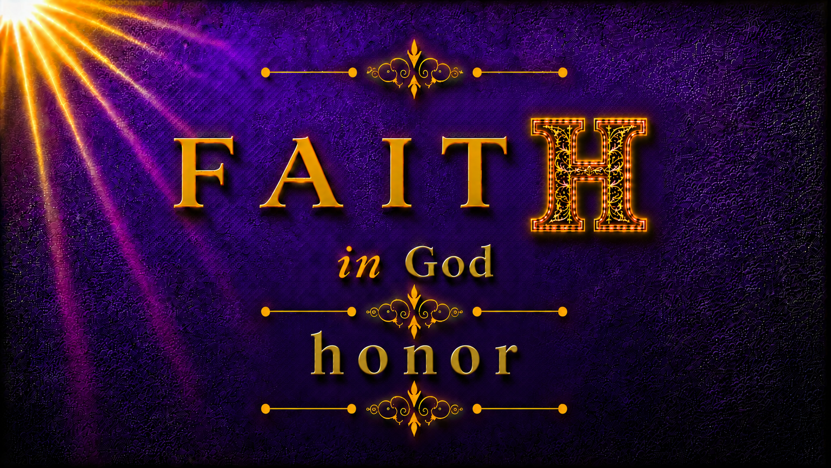 10/04/26 - FAITH in God - honor