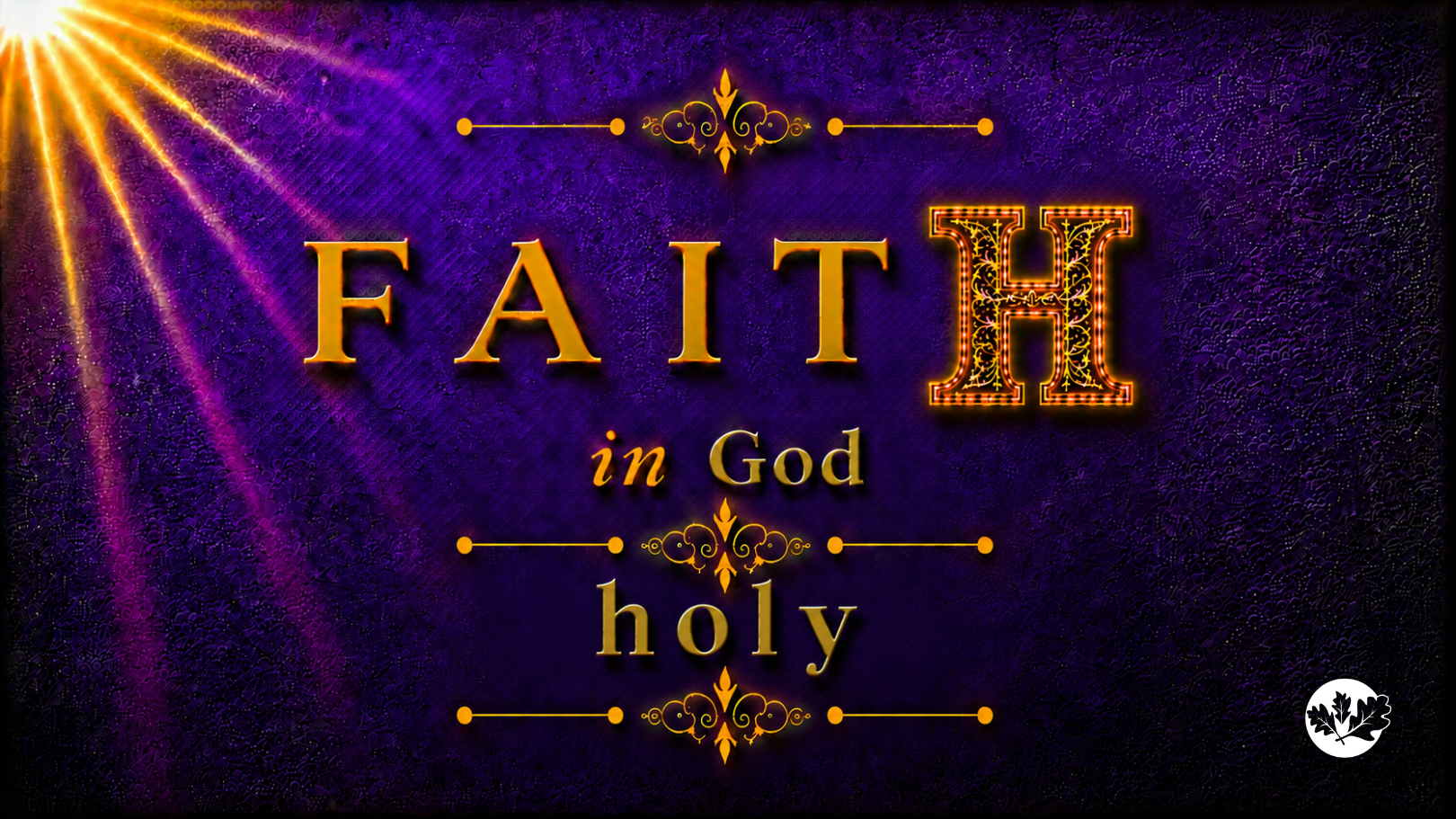 10/11/26 - FAITH in God - holy