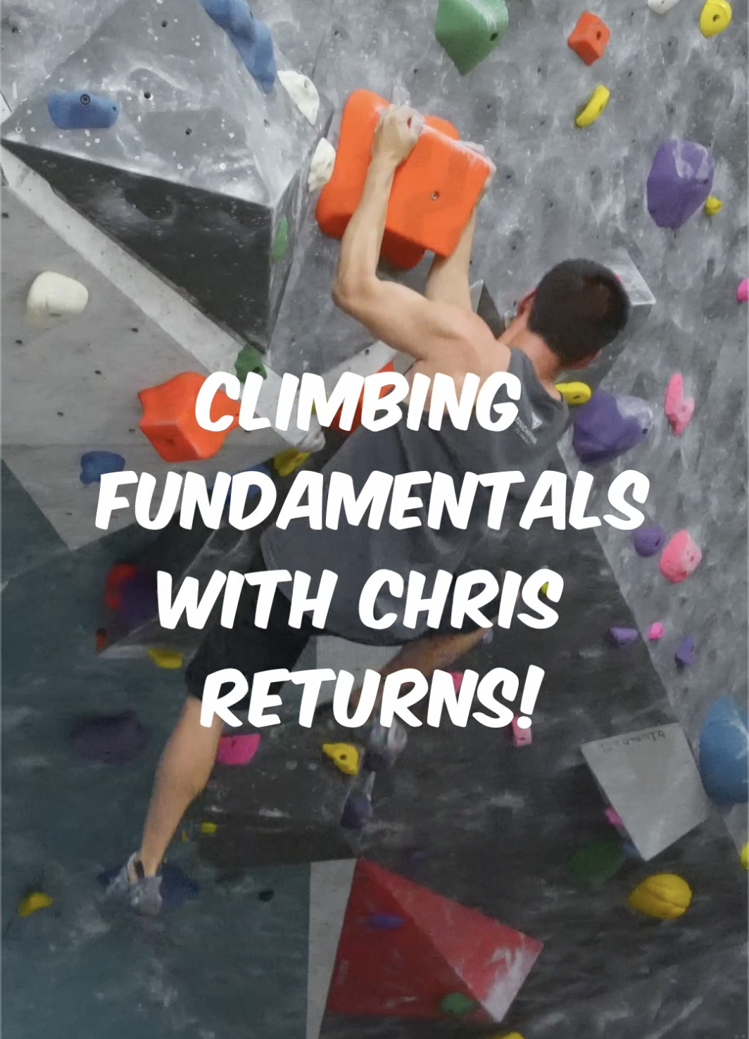 Climbing Fundamentals with Chris