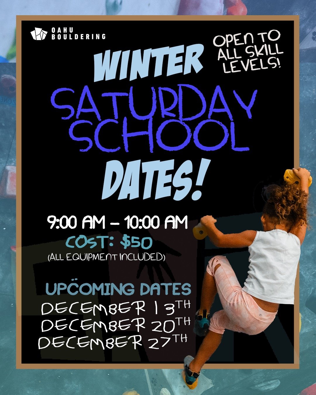 Saturday School registration is open for December! This is the perfect class for that kid that's been wanting to try out climbing. Climbers get then entire gym to themselves and a dedicated coach to help them learn the basics. All equipment included.