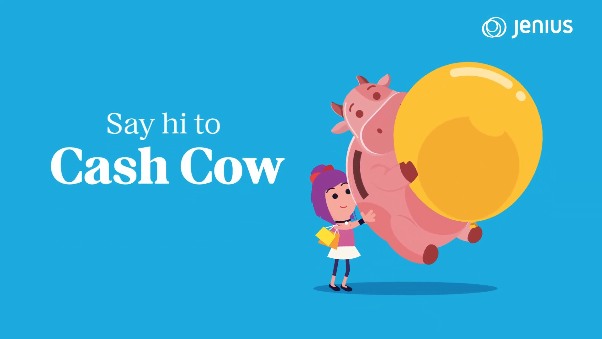 Jenius CashCow Video Campaign