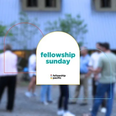Fellowship Sunday