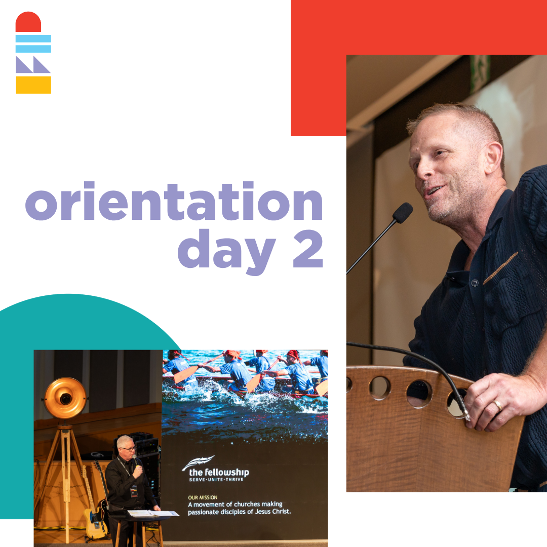Fellowship Pacific Orientation - Day 2 