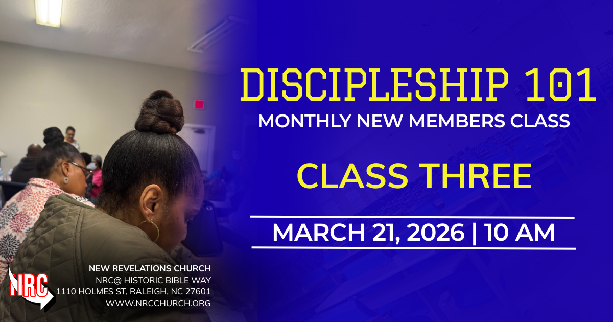 New Members Class - Session 3 — New Revelations Church