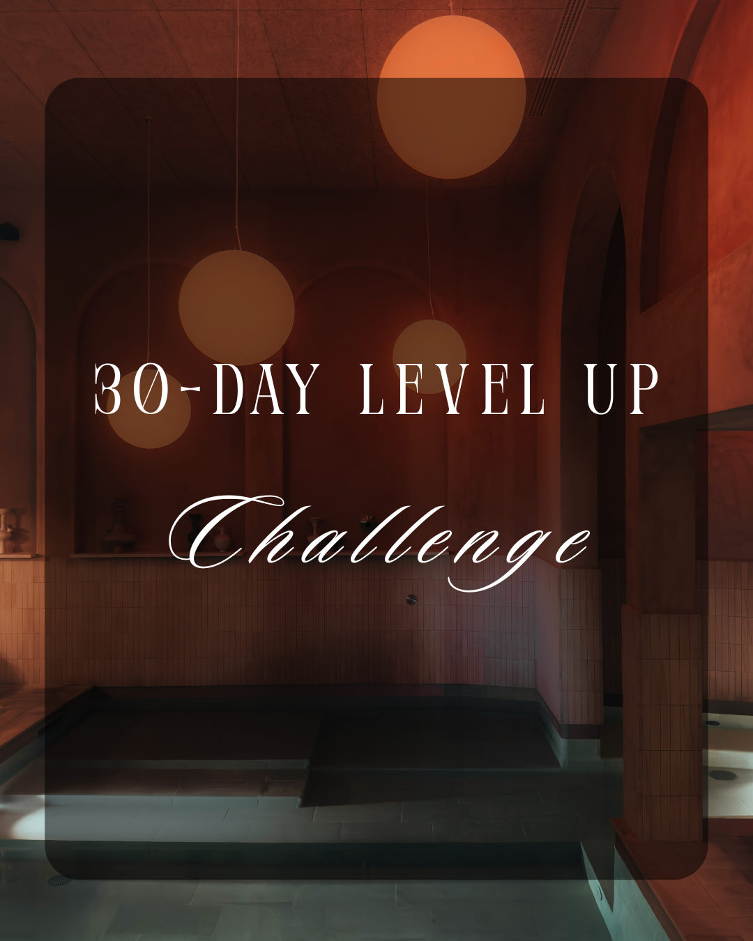 30-Day Level Up Challenge