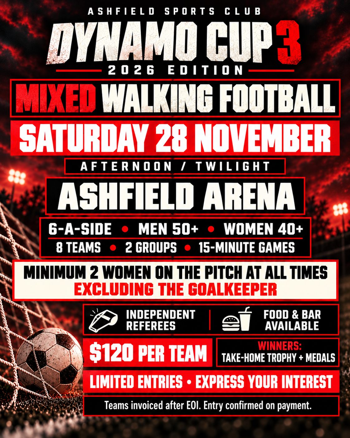 Dynamo Cup 3 mixed walking football at Ashfield Arena on Saturday 28 November 2026. Full event details and entry link follow.