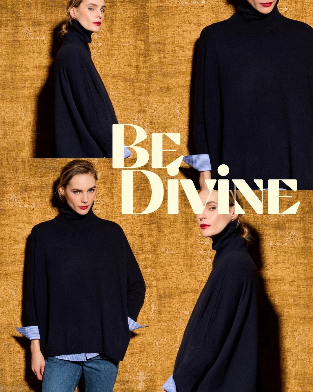Every knit has a name. Every name begins with BE.
Meet BE DIVINE.

Because a BE YOU woman has that certain something: effortless elegance, quiet confidence, and the art of making an entrance without even trying.

#beyougeraldinealasio
#bedivine
#fall