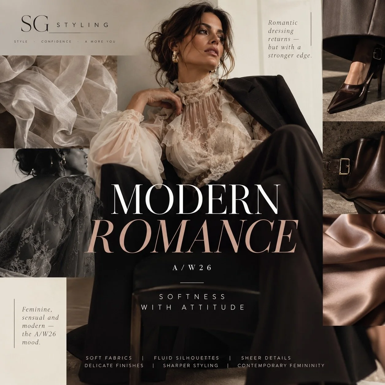 TREND ALERT

MODERN ROMANCE

Romantic dressing returns &mdash; but with a stronger edge.

Soft fabrics, fluid silhouettes, sheer details, delicate finishes and feminine shapes are being balanced with sharper styling and more confident proportions.

T