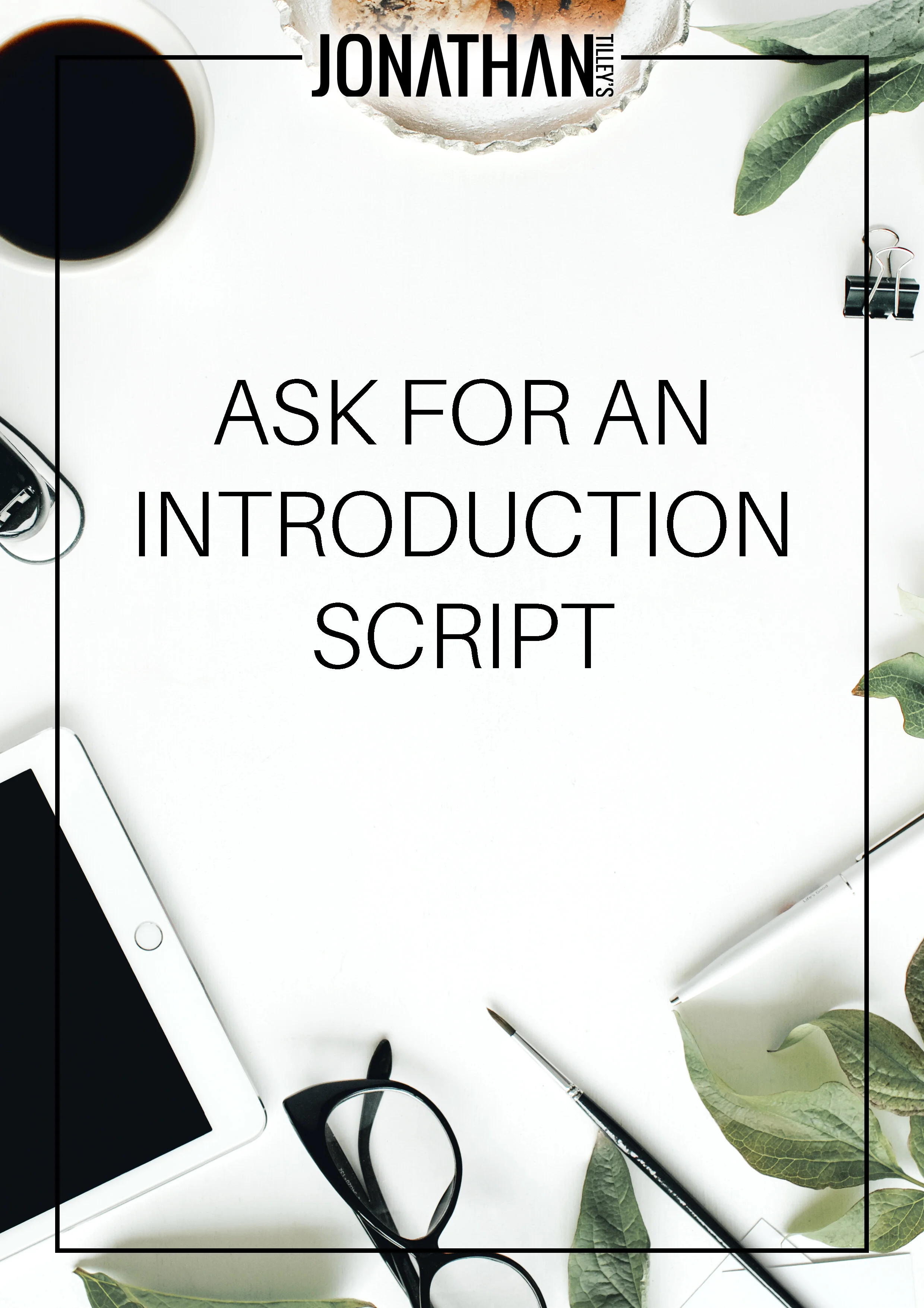 Ask For An Introduction