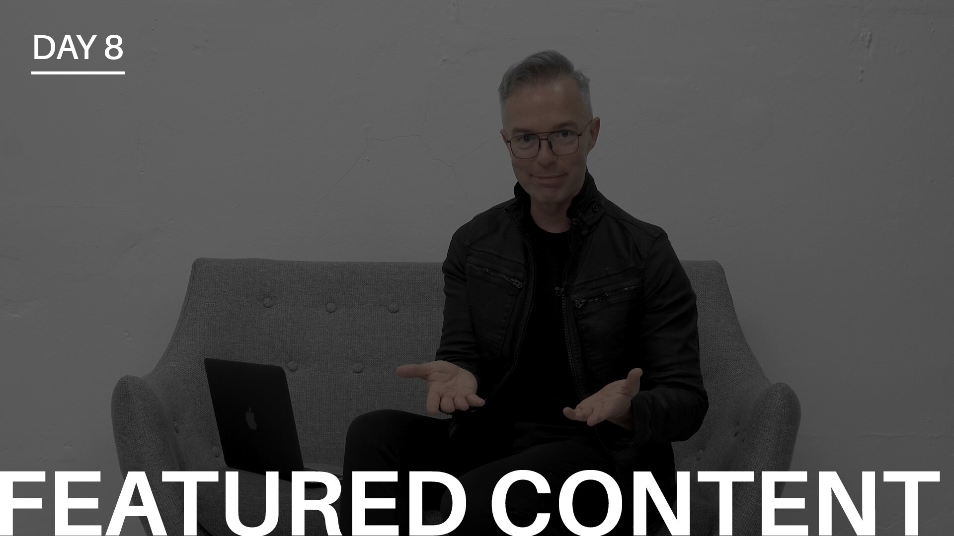 Day 8: Featured Content