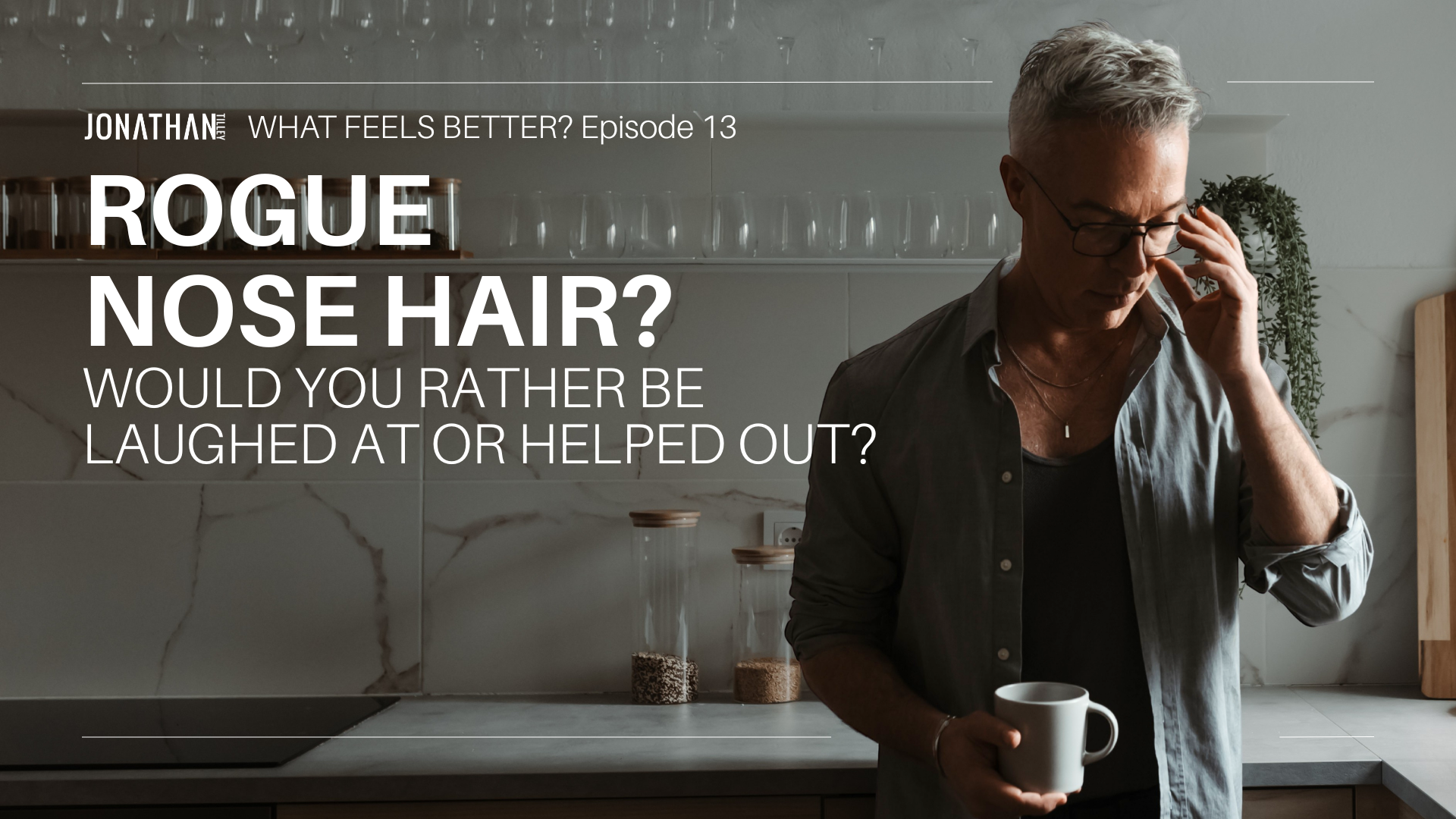 What Feels Better Ep 13 THUMBNAIL.png